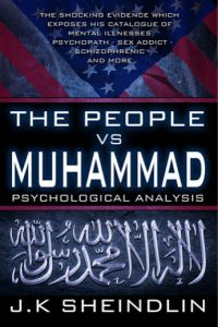 The People VS Muhammad | Psychological Analysis - J.K SHEINDLIN.