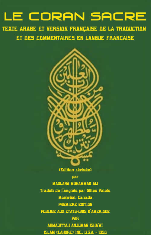 Le coran sacré, texte arabe et version française par Maulana Muhammad Ali