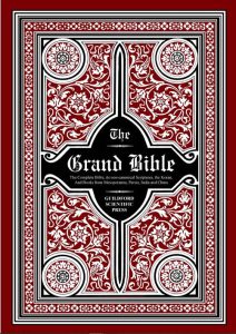 The Grand Bible - The complete Bible, its non-canonical scriptures, the Koran & books from Mesopotamia, Persia, India & China.